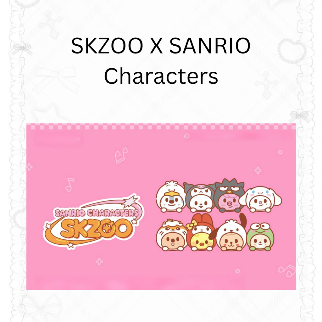 【Preorder】SKZOO X SANRIO Characters