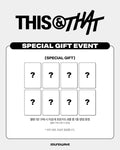 [PREORDER] THIS & THAT STORE POB